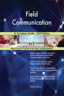 Field Communication A Complete Guide - 2019 Edition