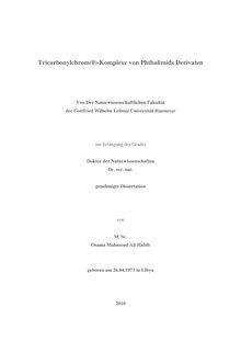Tricarbonylchrom(O)-Komplexe von Phthalimids Derivaten [Elektronische Ressource] / Osama Mahmoud Ali Habib