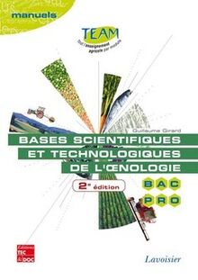 Bases scientifiques et technologiques de l oenologie  (2e ed)
