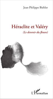 Héraclite et Valéry