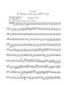 Partition basson, Matthäuspassion, St. Matthew Passion ; The Passion According to St Matthew ; Passionsmusik nach dem Evangelisten Matthäus ; Passio Domini Nostri J.C. Secundum Evangelistam Matthaeum