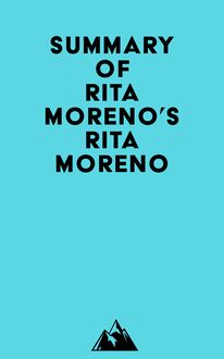 Summary of Rita Moreno s Rita Moreno