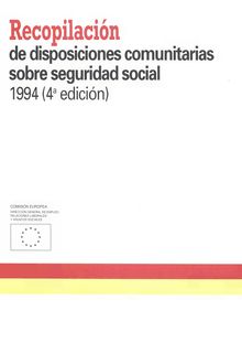 Recopilación de disposiciones comunitarias sobre seguridad social