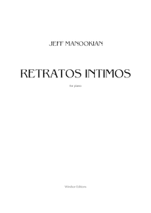 Partition de piano, Retratos Intimos, Manookian, Jeff