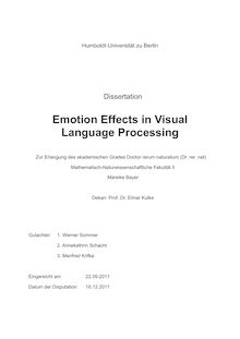 Emotion effects in visual language processing [Elektronische Ressource] / Mareike Bayer. Gutachter: Werner Sommer ; Annekathrin Schacht ; Manfred Krifka