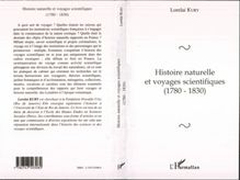 HISTOIRE NATURELLE ET VOYAGES SCIENTIFIQUES (1780-1830)