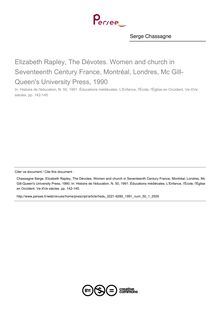 Elizabeth Rapley, The Dévotes. Women and church in Seventeenth Century France, Montréal, Londres, Mc Gill-Queen s University Press, 1990  ; n°1 ; vol.50, pg 142-145