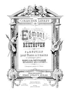 Partition complète, Egmont, Op.84, Musik zu Goethe s Trauerspiel Egmont par Ludwig van Beethoven