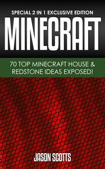 MineCraft : 70 Top Minecraft House & Redstone Ideas Exposed!