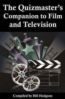Quizmaster s Companion to Film and Television