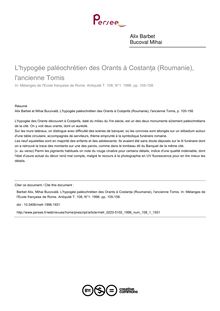 L hypogée paléochrétien des Orants à Costanţa (Roumanie), l ancienne Tomis - article ; n°1 ; vol.108, pg 105-158