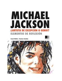 Michael Jackson: Artista de excepcio o Genio ? Elementos de reflexion