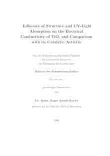 Influence of structure and UV-light absorption on the electrical conductivity of TiO_1tn2 and comparison with its catalytic activity [Elektronische Ressource] / von Roger Amade Rovira