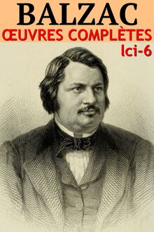 Honoré de Balzac - Oeuvres complètes