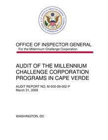  Audit of the Millennium Challenge Corporation’s programs in Cape Verde