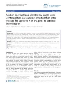 Stallion spermatozoa selected by single layer centrifugation are capable of fertilization after storage for up to 96 h at 6°C prior to artificial insemination