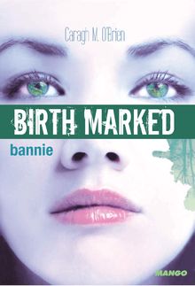 Birth Marked - Bannie
