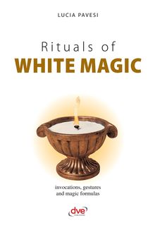 Rituals of white magic