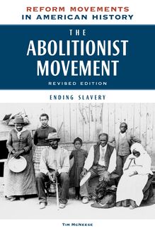 The Abolitionist Movement, Revised Edition