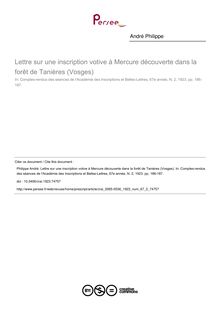 Lettre sur une inscription votive à Mercure découverte dans la forêt de Tanières (Vosges) - article ; n°2 ; vol.67, pg 186-187