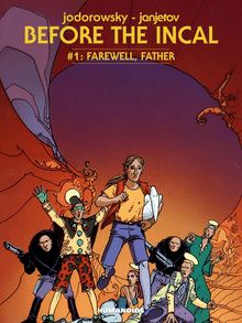Before The Incal Vol.1 : Farewell, Father