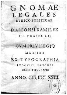 Gnomae legales ethico-politicae D. Alfonsi Ramirez de Prado I.C