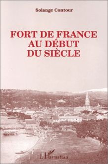 Fort-de-France au début du siècle