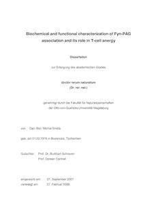 Biochemical and functional characterization of Fyn-PAG association and its role in T-cell anergy [Elektronische Ressource] / von Michal Smida