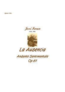 Partition complète, La Ausencia, Op. 61, L Assenza, Op. 61, Ferrer, José