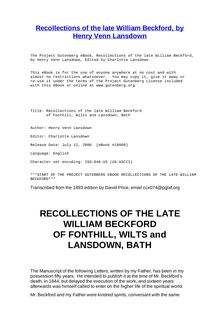 Recollections of the late William Beckford - of Fonthill, Wilts and Lansdown, Bath