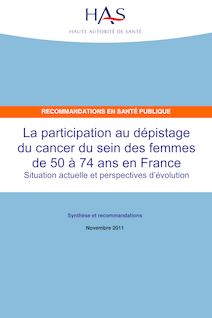La participation au dépistage du cancer du sein des femmes de 50 à 74 ans en France - Synthese et recommandations Participation depistage cancer du sein
