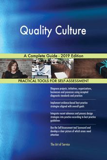 Quality Culture A Complete Guide - 2019 Edition