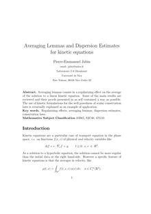 Averaging Lemmas and Dispersion Estimates for kinetic equations