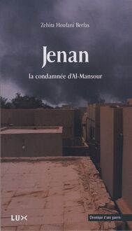 Jenan : La condamnée d Al-Mansour