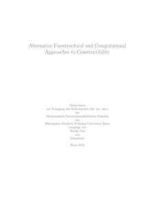 Alternative Finestructural and Computational Approaches to Constructibility [Elektronische Ressource] / Merlin Carl