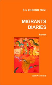 Migrants diaries