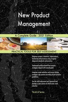 New Product Management A Complete Guide - 2021 Edition