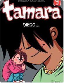 Tamara - Tome 9 - Diego ...