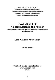 No compulsion in the religion: Interpretation of the Quranic verse 2:256 through the centuries