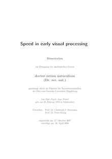 Speed in early visual processing [Elektronische Ressource] / von Ingo Fründ