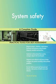 System safety A Complete Guide