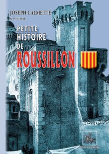 Petite Histoire de Roussillon