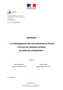 Le développement des éco-industries en France à travers les missions confiées aux pôles de compétitivité.
