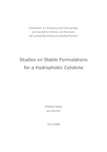Studies on stable formulations for a hydrophobic cytokine [Elektronische Ressource] / Andrea Hawe