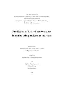 Prediction of hybrid performance in maize using molecular markers [Elektronische Ressource] / von Tobias Schrag