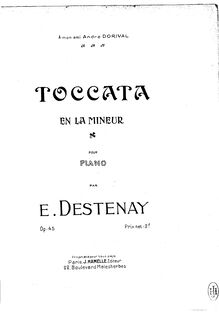 Partition complète, Toccata en A minor, Op.45, A minor, Destenay, Edouard