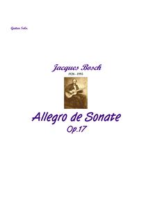 Partition complète, Allegro de Sonate, Op.17, Bosch, Jacques par Jacques Bosch