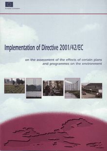 Implementation of directive 2001/42/EC on the assessment of the effects of certain plans and programmes on the environment