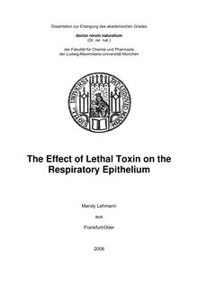 The effect of lethal toxin on the respiratory epithelium [Elektronische Ressource] / Mandy Lehmann