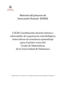 C1GM: Coordinación docente interna e intercambio de experiencias metodológicas innovadoras de enseñanza-aprendizaje para el primer curso del Grado de matemáticas de la Universidad de Salamanca
